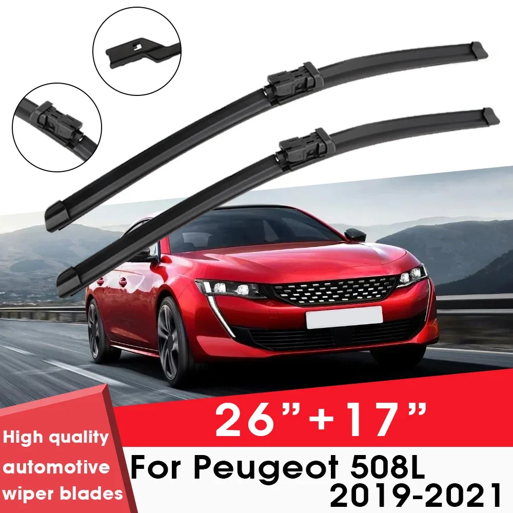 

Автомобильные щетки стеклоочистителя для Peugeot 508L 2019-2021 26 "+ 17" Лобовое стекло чистые резиновые силиконовые автомобили салфетки и аксессуары