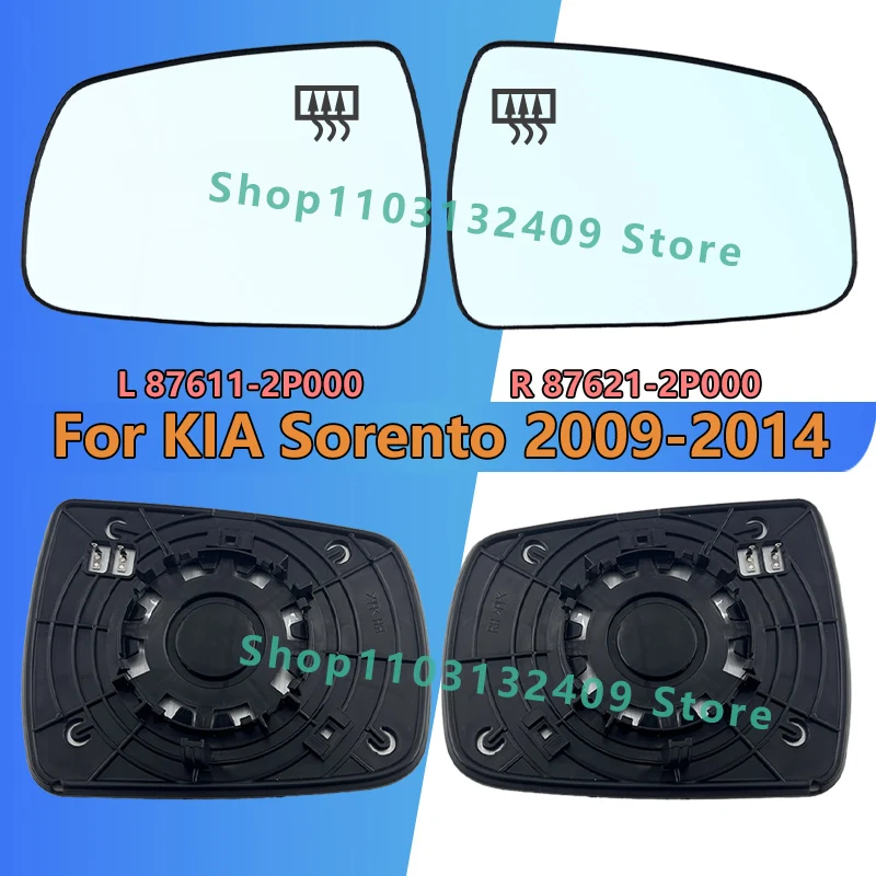 For KIA Sorento 2009 2010 2011 2012 2013 2014 Rearview Mirror Glass With Heated/L 87611-2P000 R 87621-2P000/Wing Mirror Lens