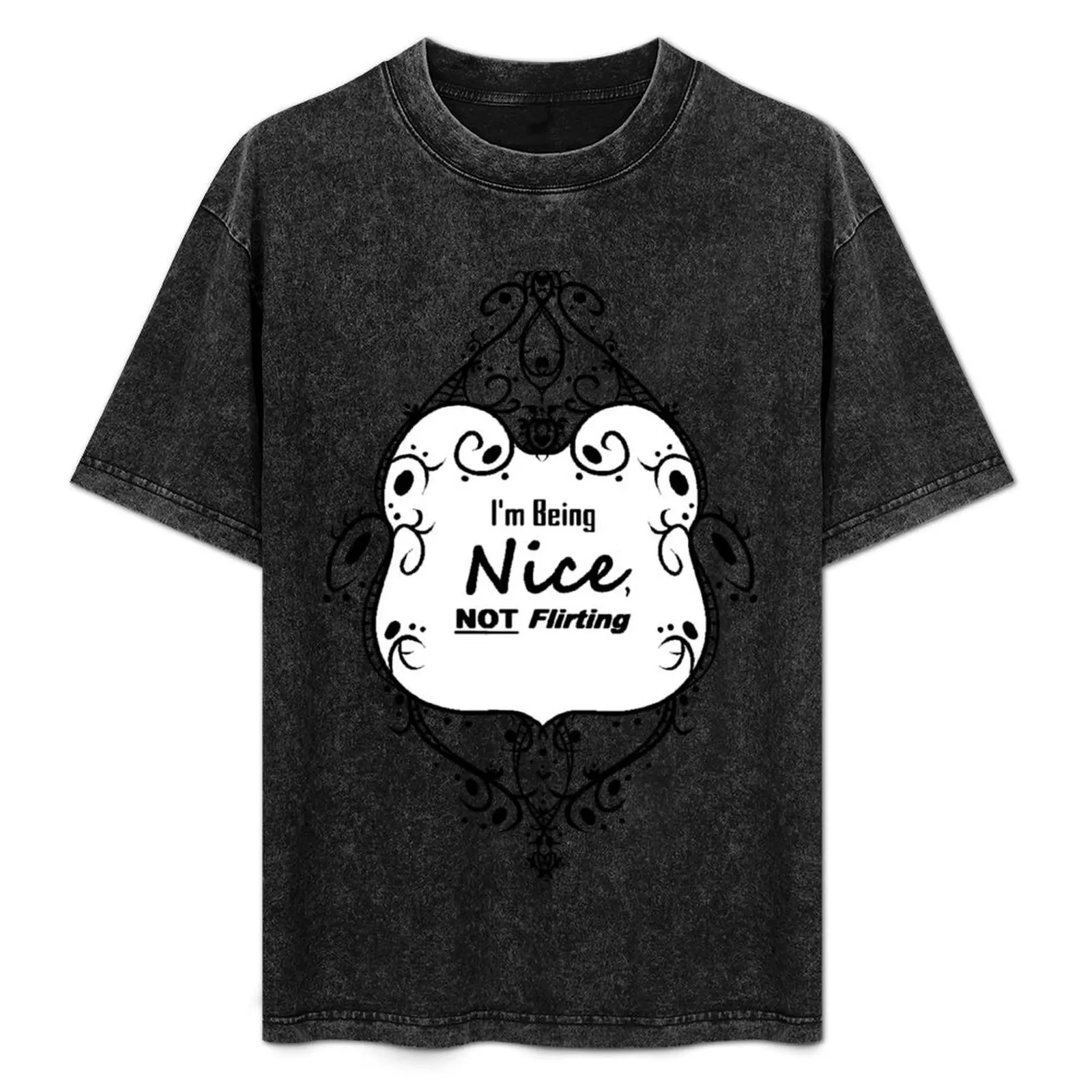 I'm Being Nice, Not Flirting T-Shirt summer 2025 summer shirt oversized graphic tee big and tall t shirts for men