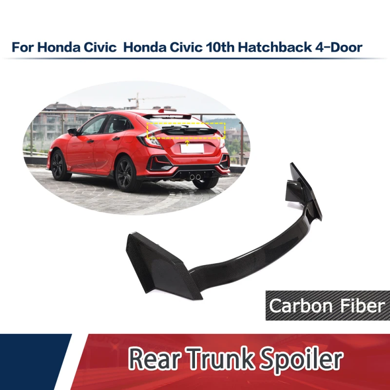 For 2016-2021 Honda Civic 10th Hatchback Carbon Fiber Rear Trunk Spoiler Wing