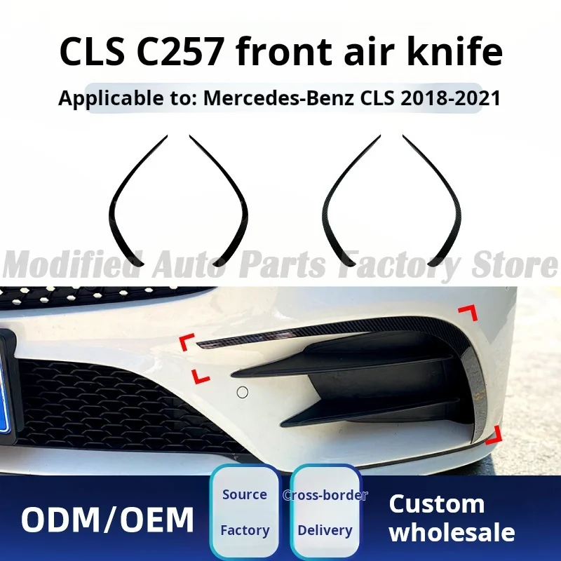 

High Quality Suitable for Mercedes-Benz CLS Class C257 Amg Line 2018-21 Front Bar Front Air Knife Car Sticker Modification Parts