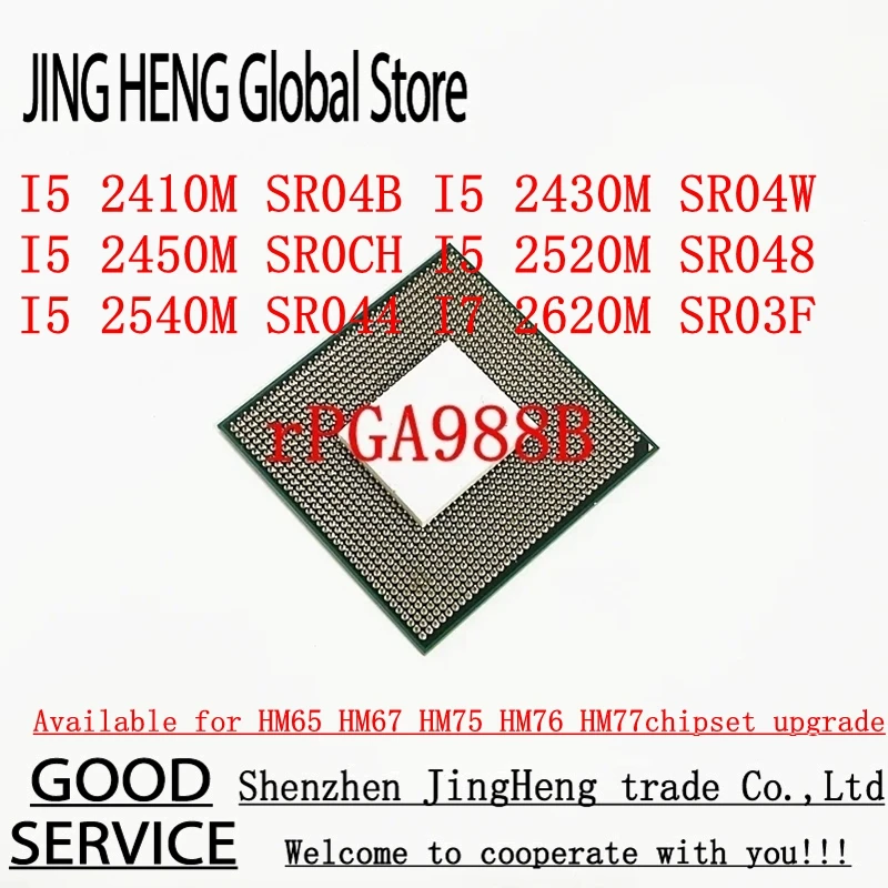 CPU I5 2410M SR04B I5-2430M SR04W I5 2450M SR0CH I5-2520M SR048 I5 2540M SR044 I7 2620M SR03F PPGA988 Support HM65 67 Chipset