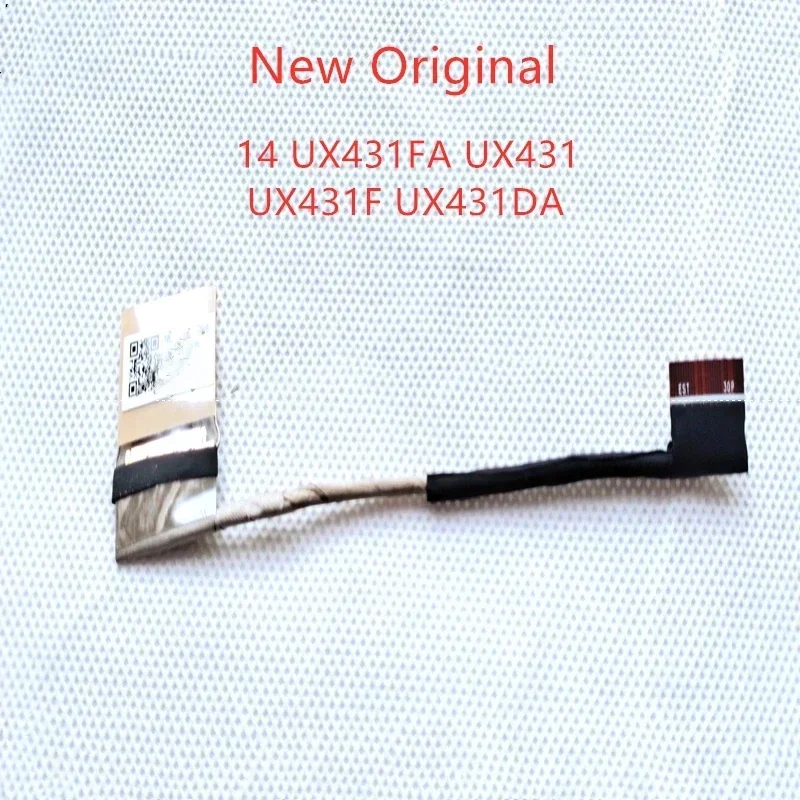 New Original LCD LVDS EDP cable for Asus Zenbook 14 ux431fa ux431 ux431f ux431da screen cable screen flat cable