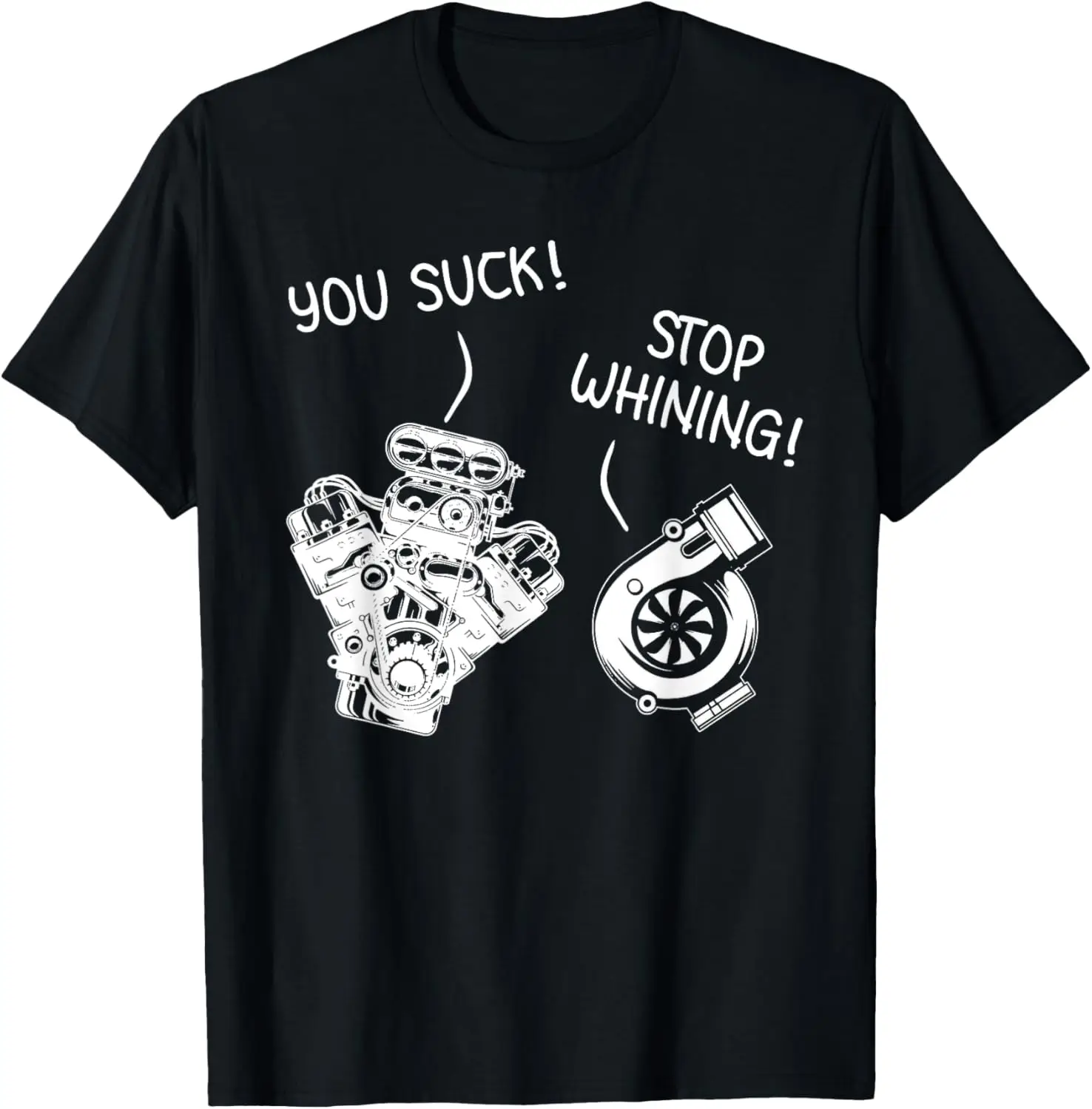 Lustiges Stop Whining Car Mechanic Precision Turbo Geschenk für Männer T-Shirt