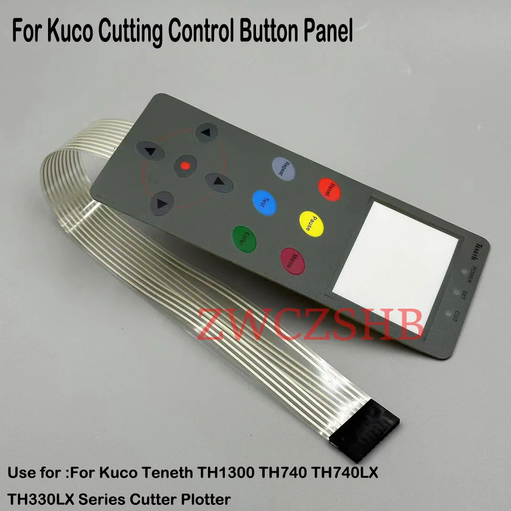 1PCS Cutting Plotter Keyboard Keypad Panel For Kuco Teneth TH1300 TH740 TH740LX TH330LX Vinyl Cutter  Control Button Panel Mask