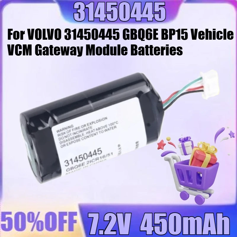 볼보 31450445 GBQ6E BP15 S/N:P0839AREV.J 차량용 VCM 게이트웨이 모듈 배터리 450mAh 7.2V용 새 배터리