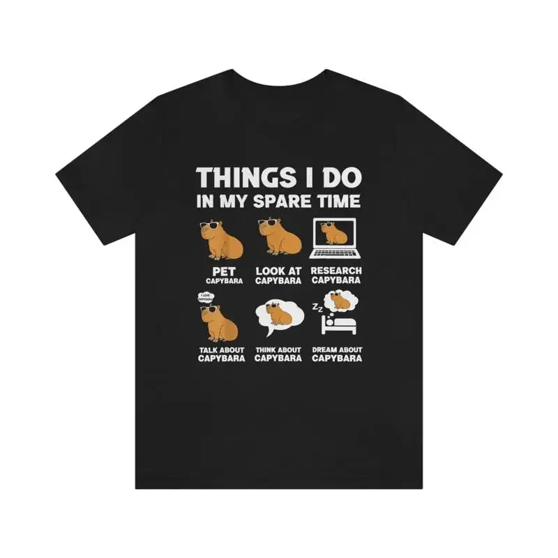 Capibara Rodent T Shirt 6 Things I Do In My Spare Time Pet Capybara Adorable Funny Xmas For Lovers