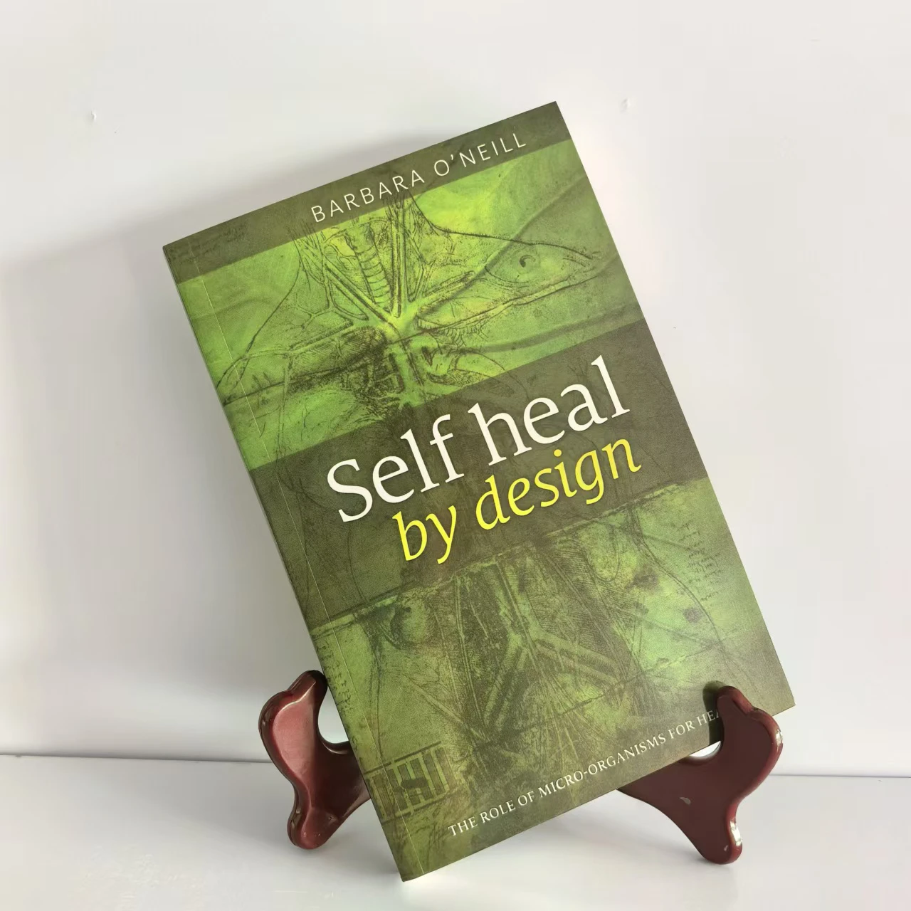 【100% New Book】Self Heal By Design- The Role of Micro-Organisms for Health By O'Neill English Books