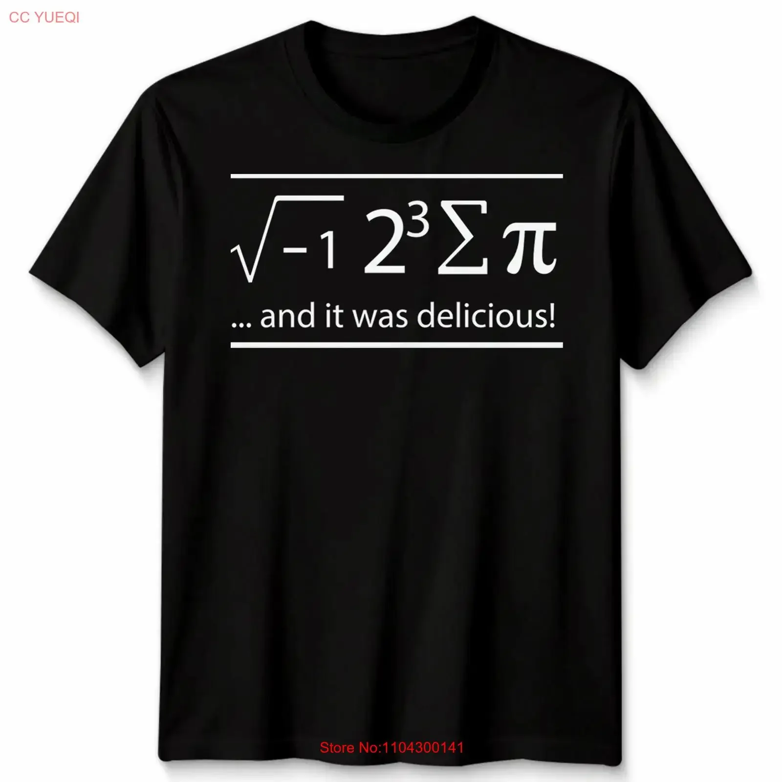 I Ate Sum Pi And It Was Delicious Mathematics Hobbies Men s Women T Shirt long or short sleeves vintage Washed