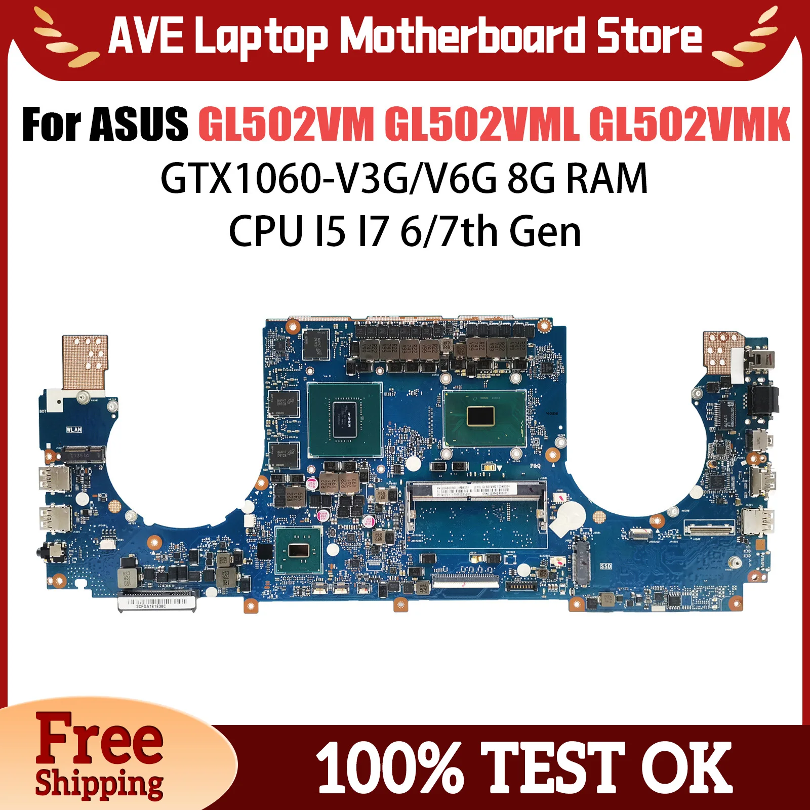 For ASUS GL502VM GL502VML GL502VMK GL502VMZ GL502V FX502VM S5VM S5V Laptop Motherboard I5 I7 CPU 8G RAM GTX1060/V3G/V6G