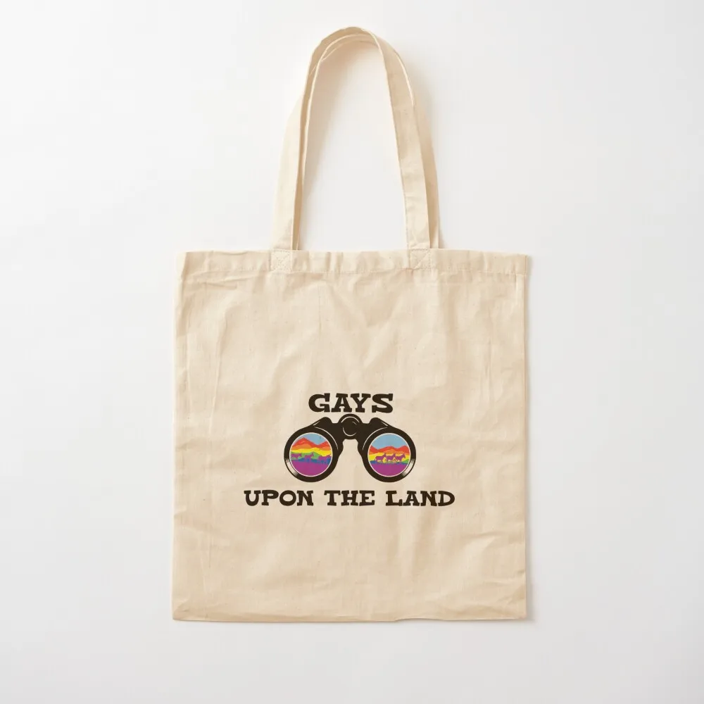 Gays Upon The Land Tote Bag bags for women Canvas stote bag supermarket folding bag Handbags women
