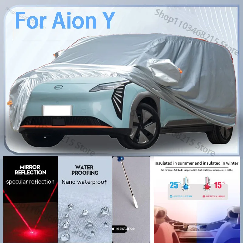 For Aion Y  Full Car cover with UV protection and Winter Insulation Functions,Rainproof,Snowproof Ati-frost properties.