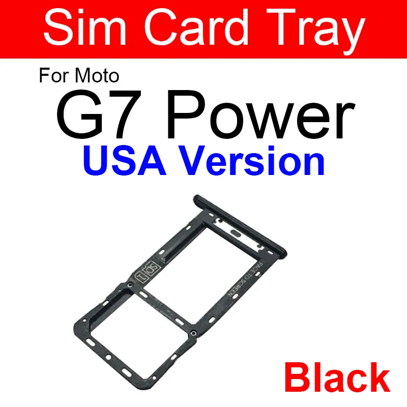 Sim Card Tray Holder For Motorola Moto G7 Power America USA Version Sim  Reader Card Slot Adapters Card Socket Repair Parts