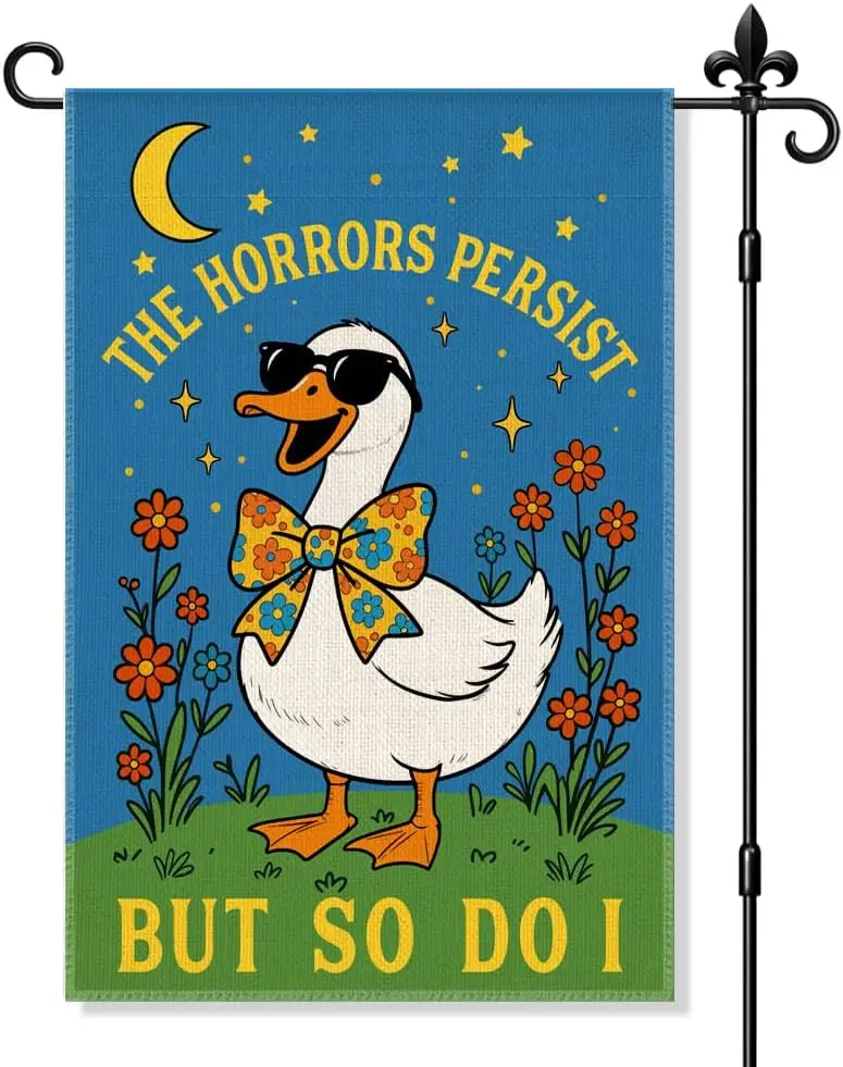 The Horrors Persist But So Do I Garden Flag Double Sided Yard Outdoor Decoration 12x18 Inch, Mental Health Yard Decoration G EEZ