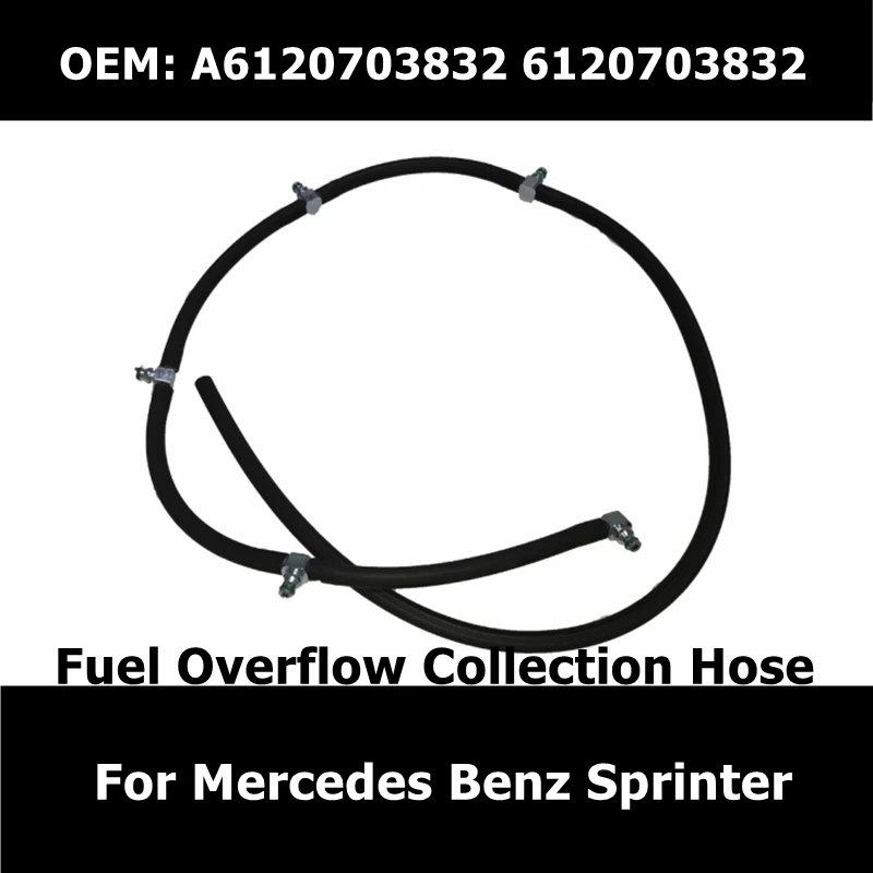 A6120703832 6120703832 Fuel Overflow Collection Hose for Mercedes Benz E 270 316 CDI Sprinter Car Accessories