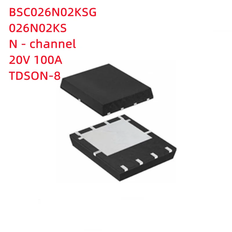 [10PSC]Original BSC036NE7NS3G BSC042NE7NS3G BSC026N02KSG  BSC079N10NSG BSC118N10NSG 036NE7NS 042NE7NS 026N02KS 079N10NS 118N10NS