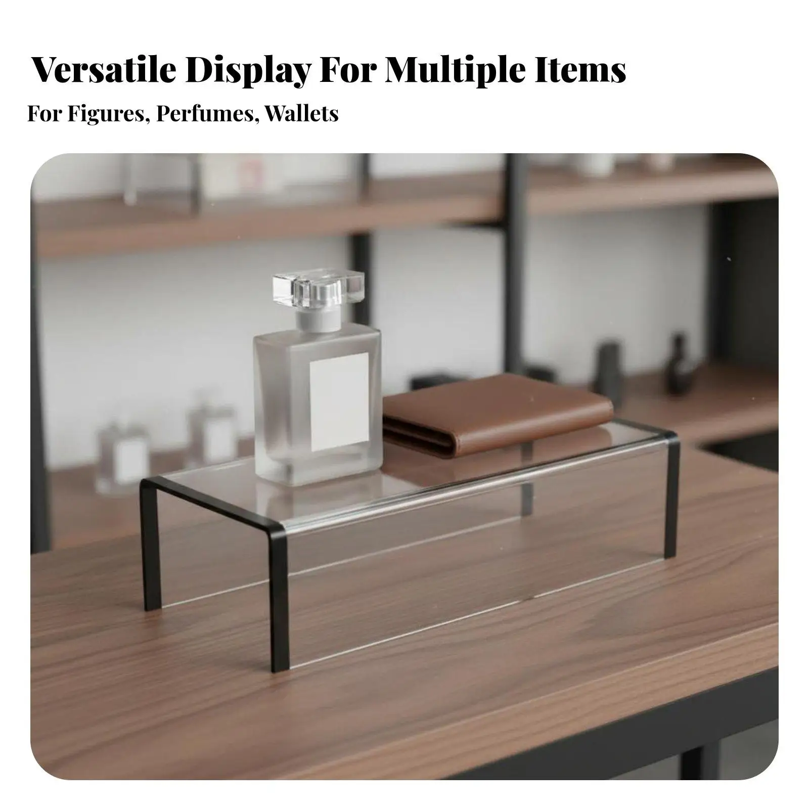 Elegant Acrylic Display Shelf Riser Stand for Perfume Wallet Shoes Collection Home Retail Countertop