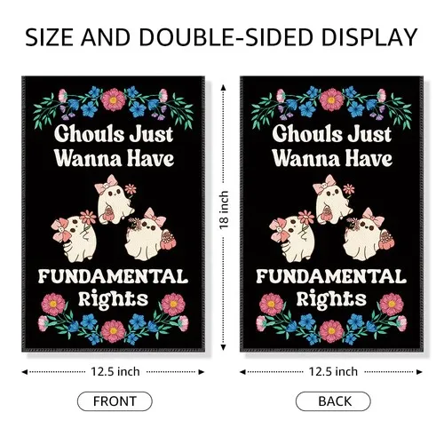 Ghouls Just Wanna Have Fundamental Rights Garden Flag, Funny Spooky Season Ha... PPZ