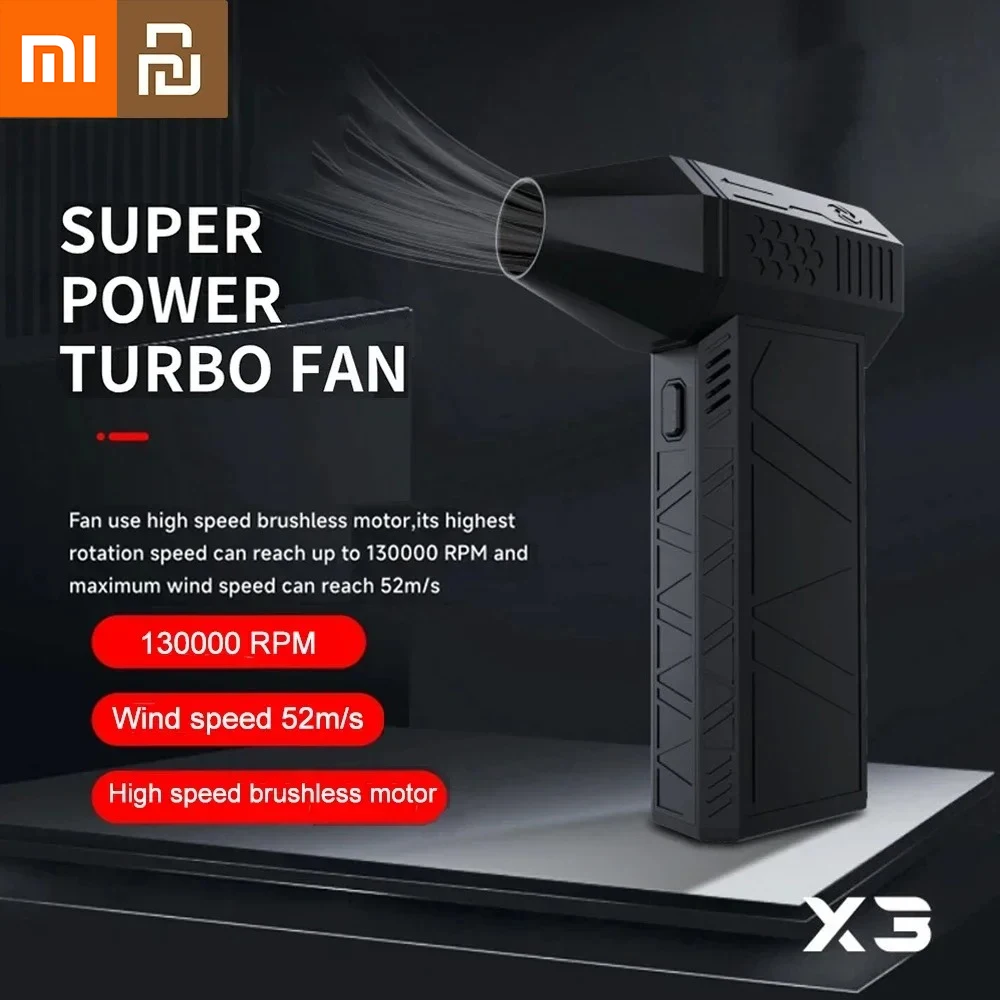 

Xiaomi YOUPIN New X3 Violent Blower Mini Turbo Jet Fan Handheld Brushless Motor 130000 RPM Wind Speed 52m/s Multi Functional Fan