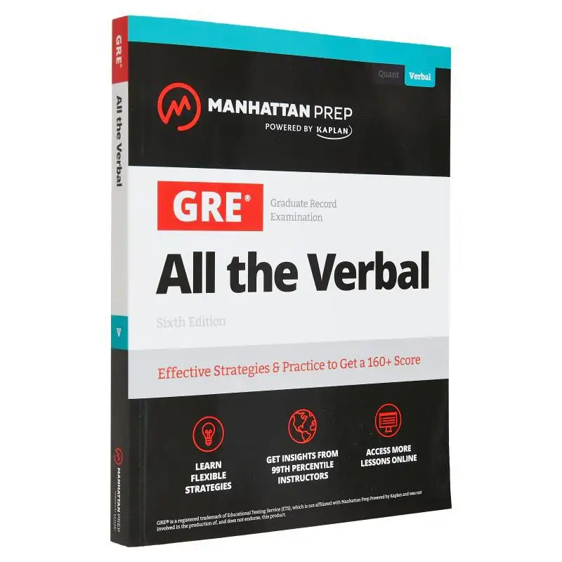

GRE All The Verbal Effective Strategies Practice From 99th Percentile Instructors Manhattan Prep GRE Strategy Guides