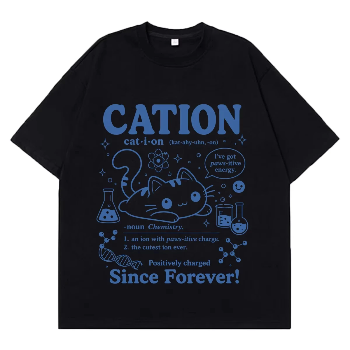 Cation Funny Chemistry Funny Cat Meme T-shirt Men Women Fashion T-shirts Summer Short-sleeved Loose Casual Cotton T-shirts