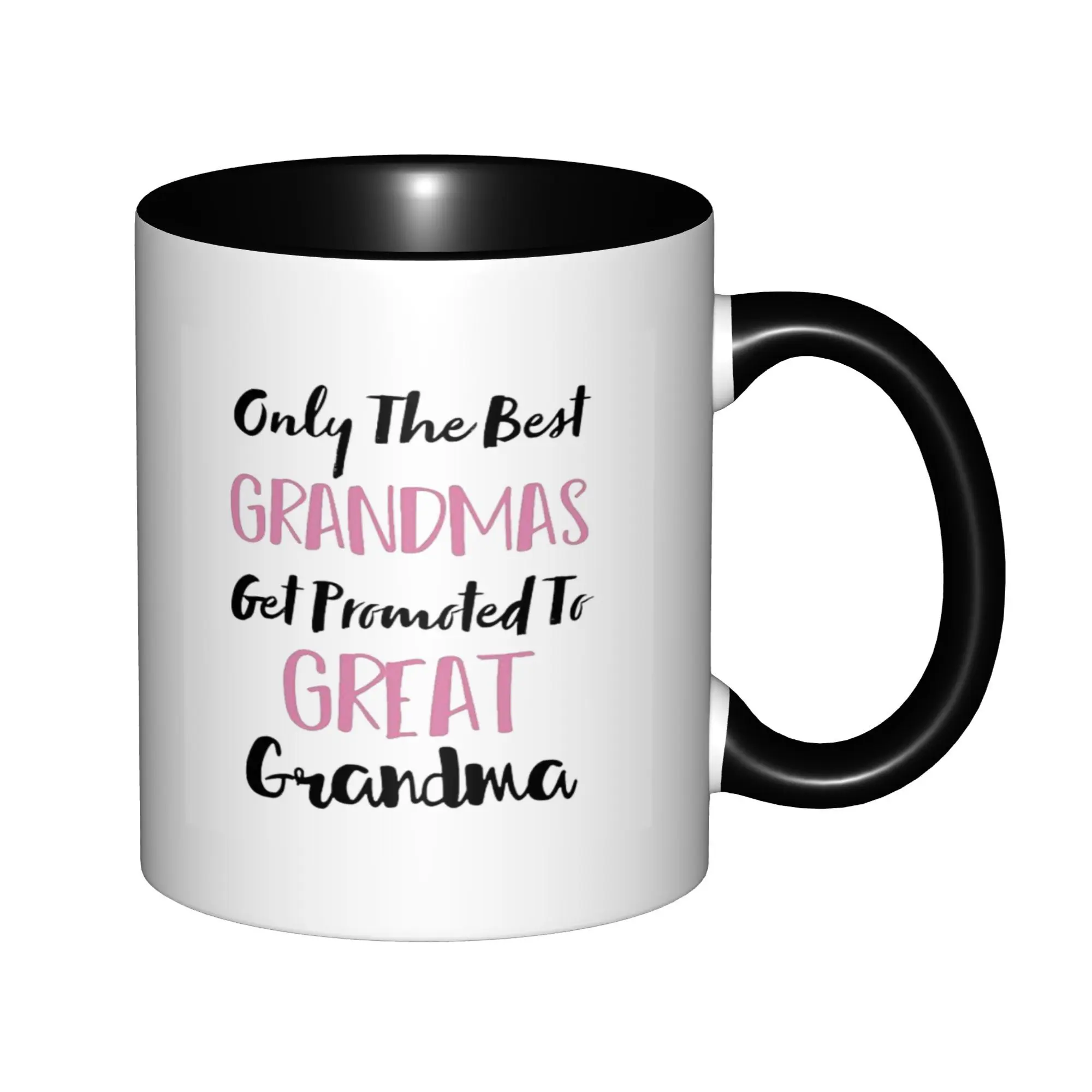 

Only The Best Grandpms Get Promoted To Great Grandma Mugs With Black Handle Birthday Coffee Mugs Ceramic Tea Cups 11oz