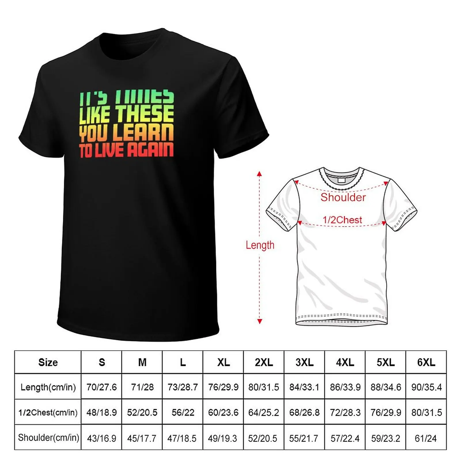 It's Times Like These You Learn To Live Again | Lyrics | Green Red Fade T-Shirt summer tops anime shirts men