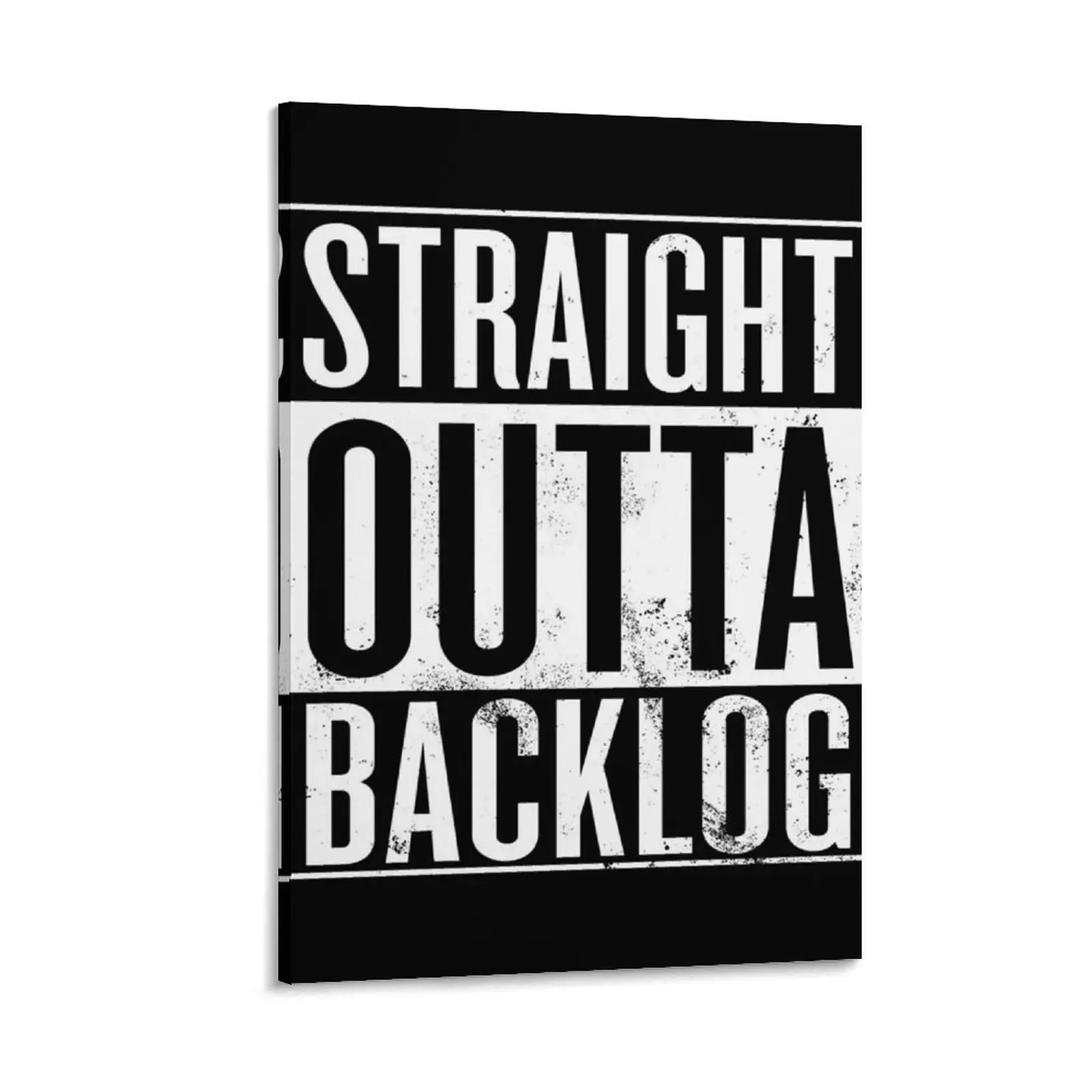 

Straight Outta Backlog Canvas Painting modern home decoration vintage home decor poster Home decoration