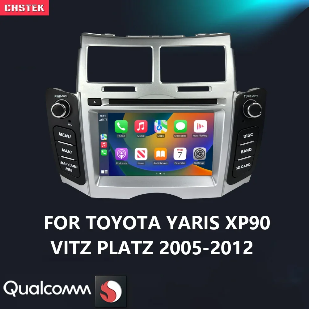 

CHSTEK Android 13 автомобильный радиоприемник, стерео Carplay навигация для Toyota Yaris XP90 Vitz Platz 2005-2012 Qualcomm Bluetooth WIFI 4G