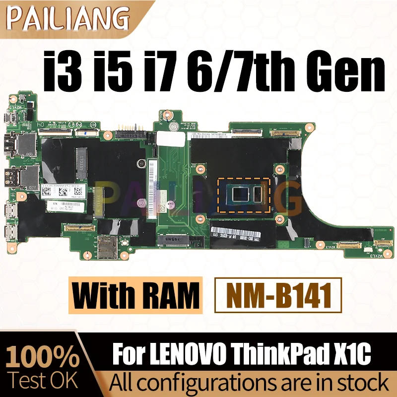 

For LENOVO ThinkPad X1C Notebook Mainboard NM-B141 i3 i5 i7 6/7th Gen With RAM 01LV981 01AY064 Laptop Motherboard Full Tested