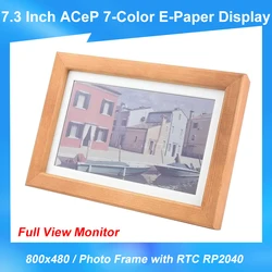 7.3inch ACeP 7-Color E-Paper with Solid Wood Photo Frame Ultra-long Standby 800 × 480 E-Ink Display Module for 3.3V/5V MCUs