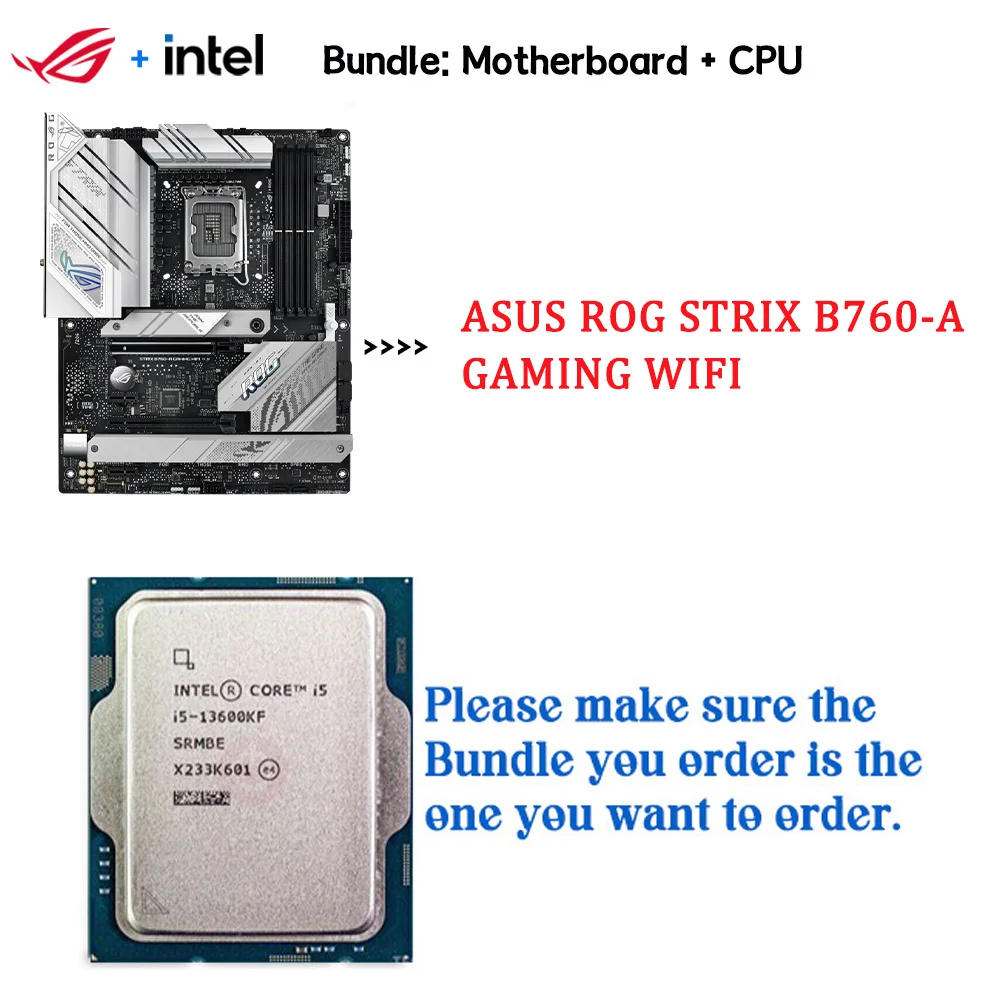 ASUS ROG STRIX B760-A GAMING WIFI DDR5 LGA 1700 PCIE 5.0 USB 3.2 GEN Motherboard Support Intel Core i5 13600KF Processors Suit