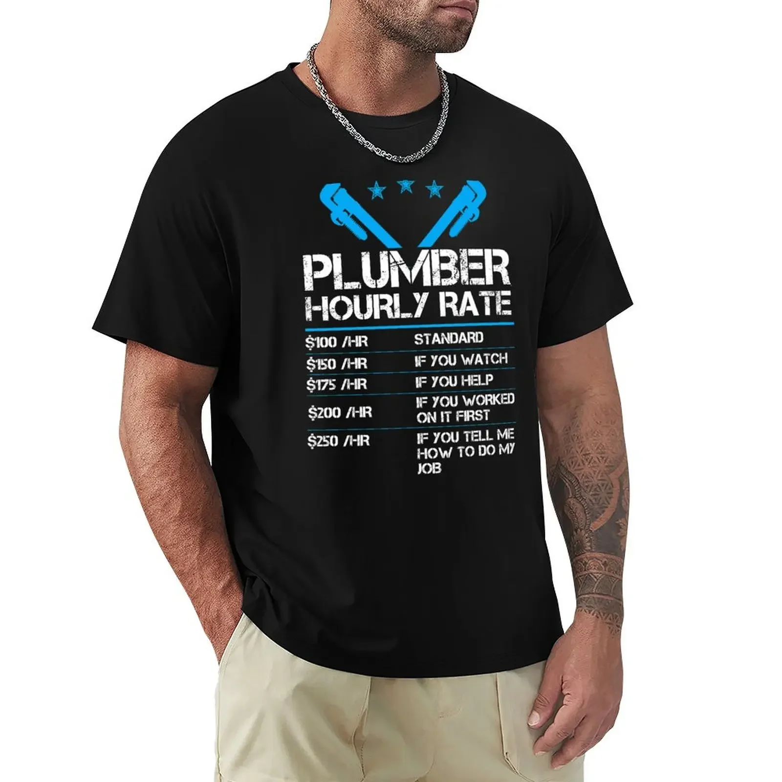 Funny Plumber Hourly Rate T-Shirt essential t shirt shirts graphic tee quick-drying cotton t shirt men