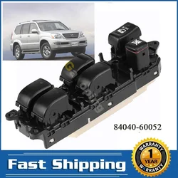 Power Window Master Switch Lifter Button For Toyota Land Cruiser Prado Lexus ES300 Rx330 GX470 Rx350 8404060052 84040-33030