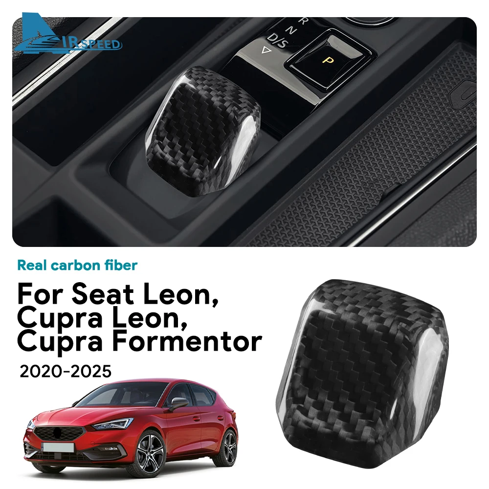

Real Hard Carbon Fiber For Seat Leon Cupra Leon Cupra Formentor 2020 2021 2022 2023 2024 2025 LHD RHD Car Gear Shift Knob Trim