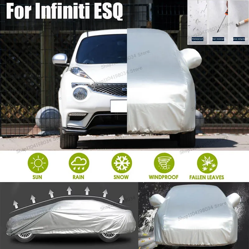 

For Infiniti ESQ Auto Anti snow Anti dust Sunscreen Anti-uv Anti peeling paint And Anti Rainwater 210t car cover Car cover