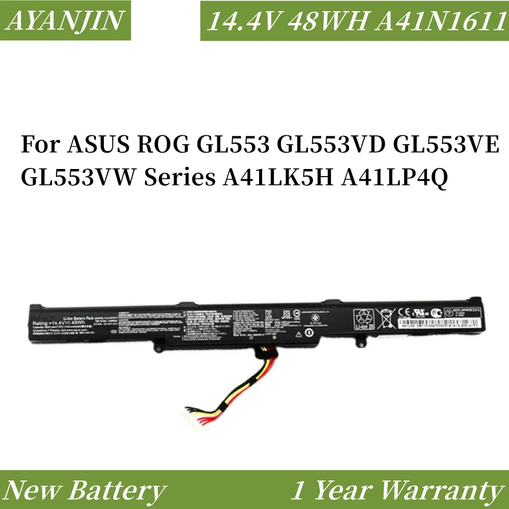 

A41N1611 14.4V 48WH Laptop Battery For ASUS ROG GL553 GL553VD GL553VE GL553VW Series A41LK5H A41LP4Q