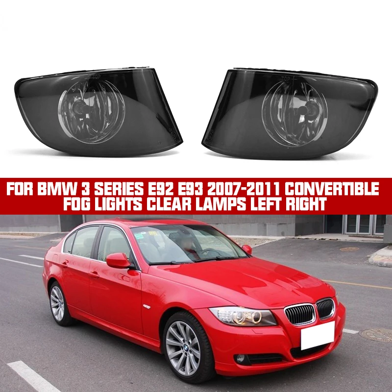 

Fog Lights Replacement 1Pair Fog Lamp Auto Parts Accessori Clear Lamps Left Right For BMW 3 Series E92 E93 2007-2011 Convertible