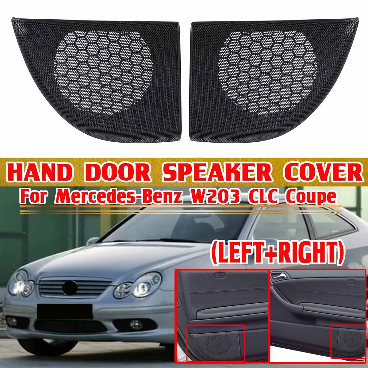 

Car Inner Side Door Speaker Horn Cover Trim For Mercedes Benz W203 CLC Coupe 2 A20372703889051 Left + Right Accessories