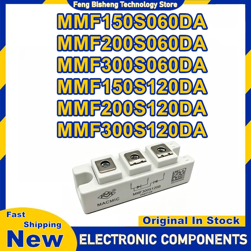 MMF150S060DA MMF200S060DA MMF300S060DA MMF150S120DA MMF200S120DA MMF300S120DA New Original