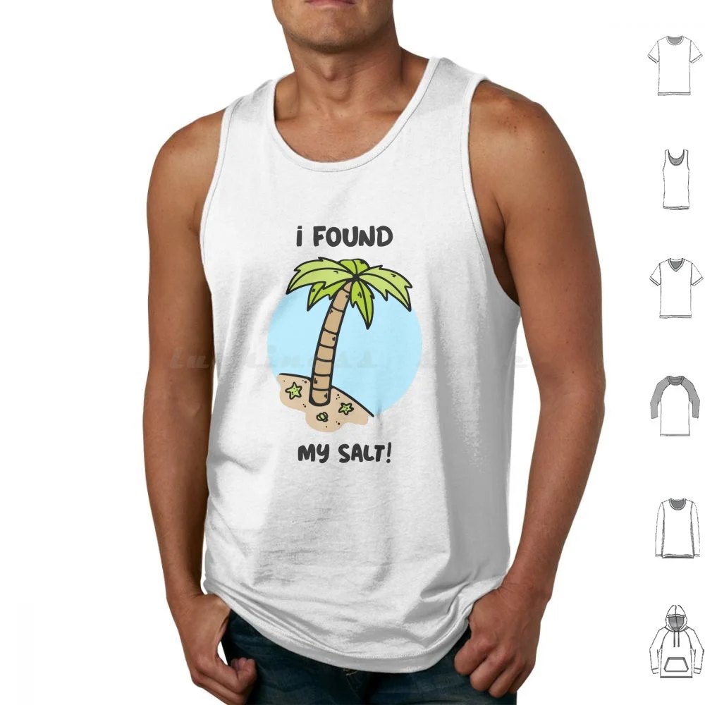 I Found My Salt! Tank Tops Vest Sleeveless Parrothead Buffett Shark Tropical Volcano Parrot Margaritaville Beach Surfing