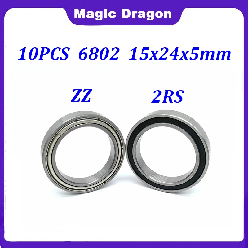 10pcs 6802 2RS ZZ Bearing 15*24*5 mm ABEC-5 2RS RS ZZ 2Z Rubber Sealed Steel Cover Deep Groove Ball Bearing Miniature Bearing