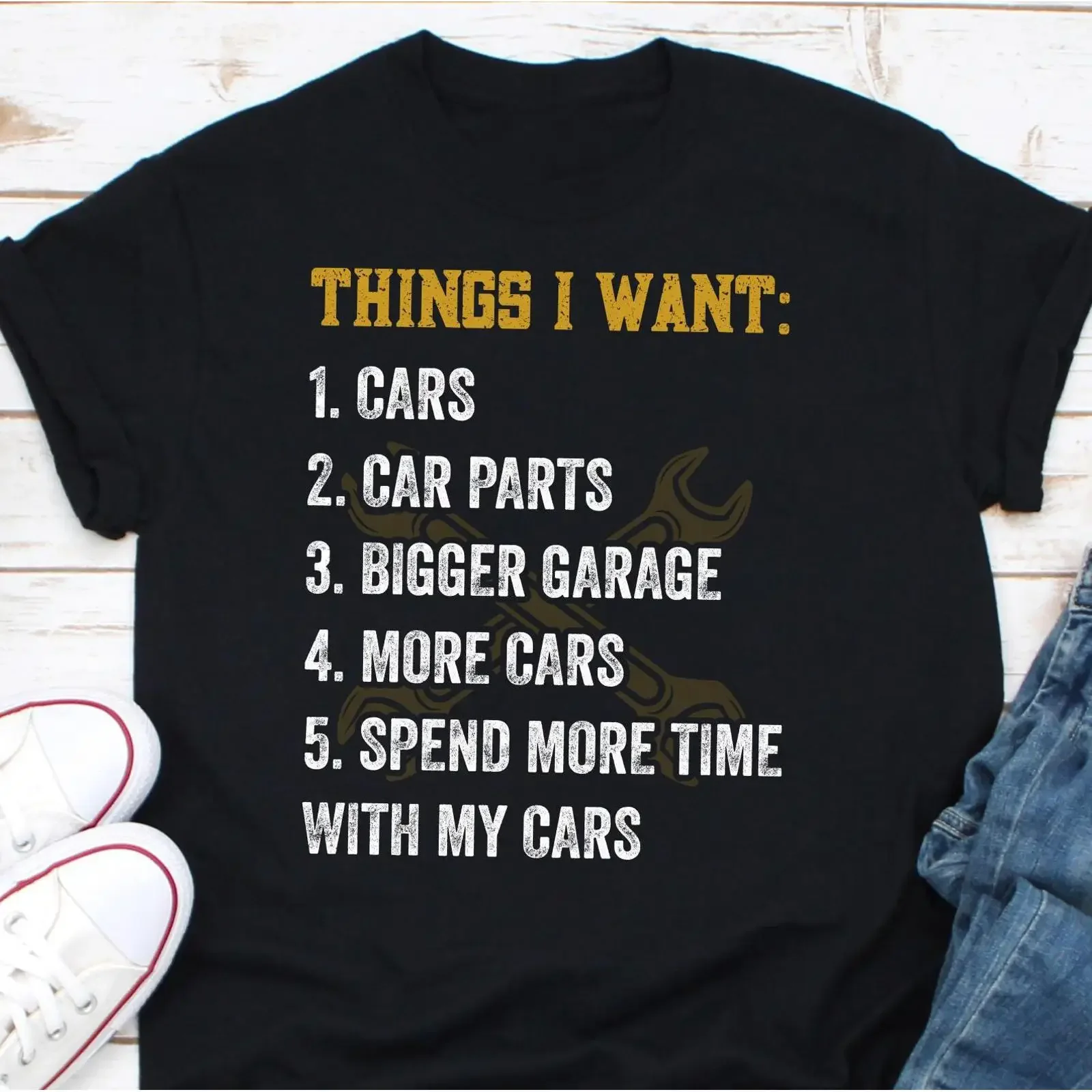 Things I Want Cars List Funny T Shirt Car Enthusiast Mechanic Father's Day For Dad Lover Casual vintage Washed homme Versatile