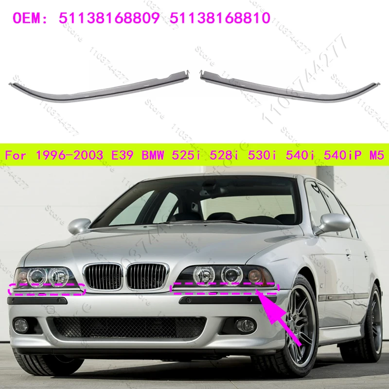 Para 1996-2003 Chass E39 BMW 525i 528i 530i 540i 540iP M5 moldura inferior de faro embellecedor 51138168809 51138168810