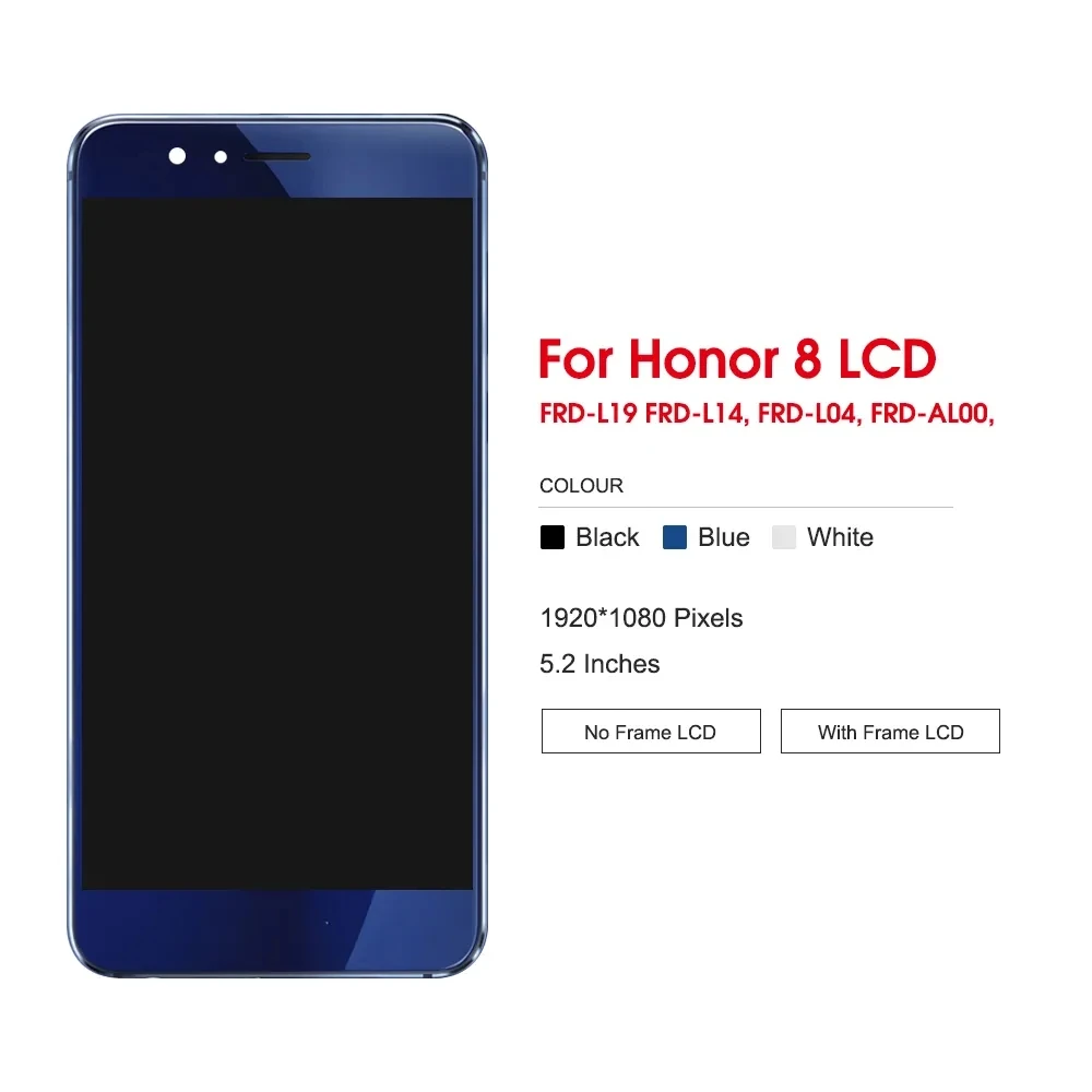 5.2''For Huawei Honor 8 LCD Display Touch Screen Digitizer Accessory Replace For Honor 8 LCD With Frame FRD-L19 FRD-L09