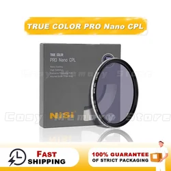 NiSi TRUE COLOR PRO Nano CPL Filter 40.5/49/52/58/72/82/67/77mm Reflex Camera Polarizer Color Fidelity Polarizer Filter