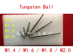 M1.4 M1.6 M1.8 M2.0 Thread 1mm 2mm Tungsten Steel Ball Instrument Meter Gauge Pin Dialgage Level Dial Test Indicator Tip Probe