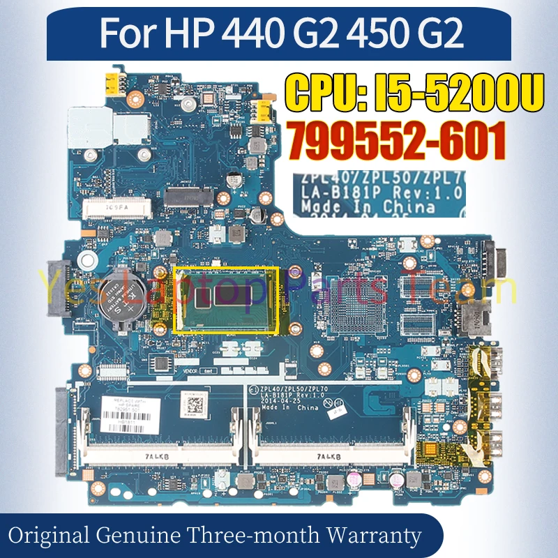 ZPL40/50/70 LA-B181P For HP 440 G2 450 G2 Laptop Mainboard 799552-601 SR23Y I5-5200U Notebook Motherboard 100％ Tested