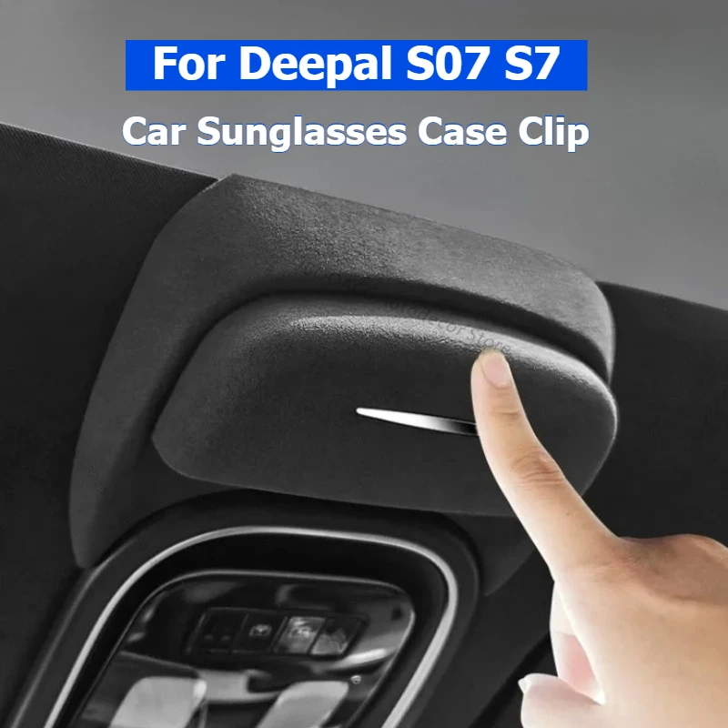 

For Deepal S07 S7 2024 2025 Roof Sunglasses Holder Suede Glasses Protective Storage Box Eyewear Case Box Car Styling Accessories