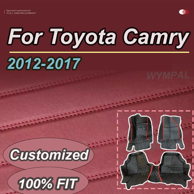 

LUXURY Car Floor Mats For Toyota Camry 2012-2017 2013 2014 2015 2016 Custom Auto Foot Pads Automobile Cover interior accessories